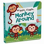 Wiggle Wiggle Monkey Around - Board Book