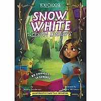 You Choose: Snow White and the Seven Dwarfs: An Interactive Fairy Tale Adventure