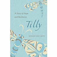 Tilly by Monique Gray Smith