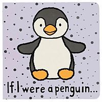 If I Were A Penguin - Jellycat Book .