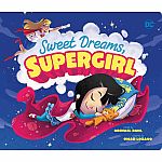Sweet Dreams - Supergirl.