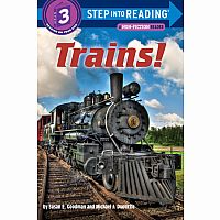 Trains! - A Non-Fiction Reader - Step into Reading Step 3 